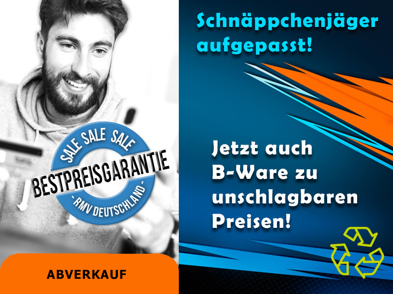 Abverkaufskategorie um B-Waren erweitert – Schnäppchenjäger aufgepasst!
